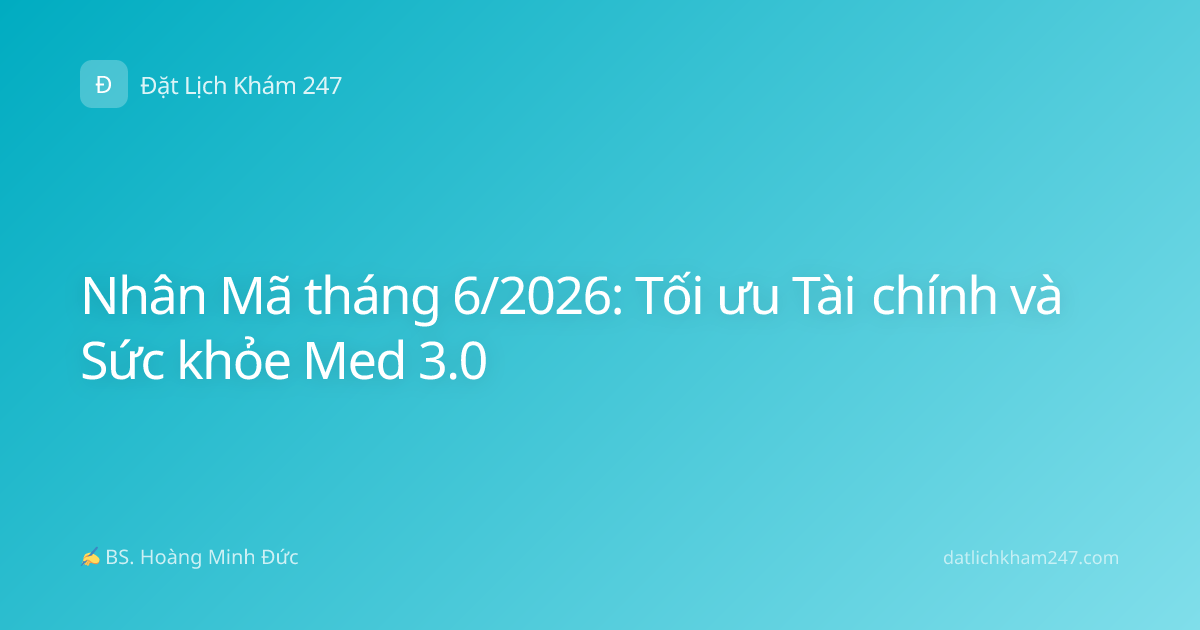 Nhân Mã tháng 6/2026: Tối ưu Tài chính và Sức khỏe Med 3.0